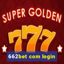 662bet com login